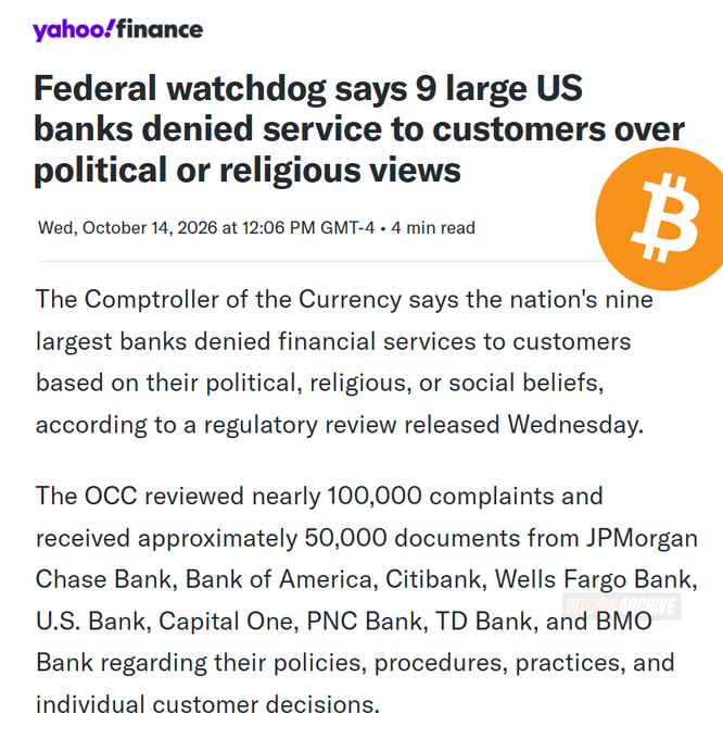A Yahoo Finance article headline reads "Federal watchdog says 9 large US banks denied service to customers over political or religious views," citing an OCC review of JPMorgan Chase, Bank of America, Citibank, Wells Fargo, U.S. Bank, Capital One, PNC Bank, TD Bank, and BMO Bank. The Bitcoin logo and the caption "Bitcoin fixes this!" suggest cryptocurrency as an alternative financial system free from centralized banking discrimination.
