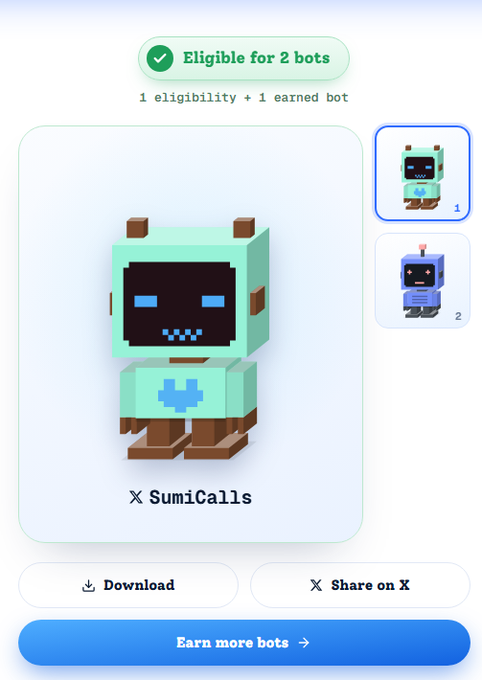 A playful web interface says “Eligible for 2 bots” and “1 eligibility + 1 earned bot,” showing a mint-green pixel bot labeled “X SumiCalls,” plus “Download,” “Share on X,” and “Earn more bots” buttons.
