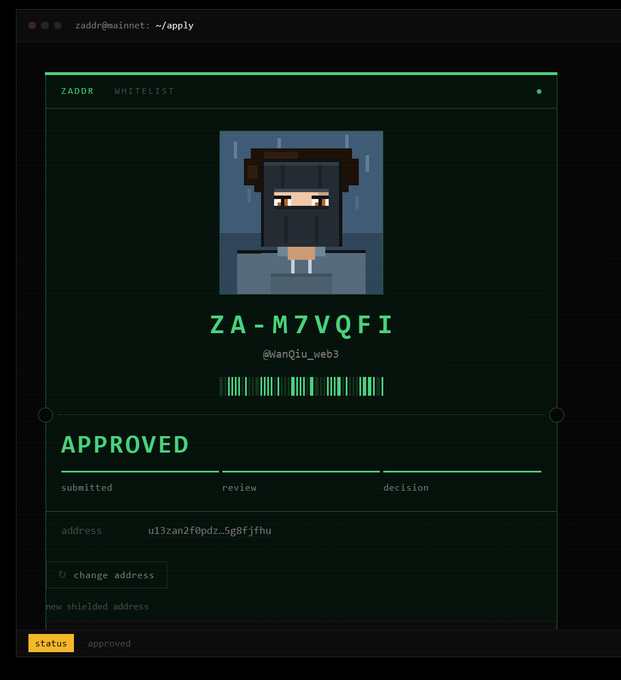 A terminal interface showing a 'ZADDR WHITELIST' approval screen with the username @WanQiu_web3, displaying 'APPROVED' status and an address code 'ZA-M7VQFI'.