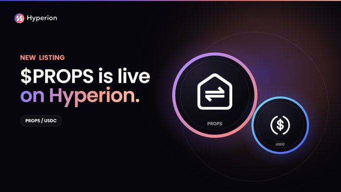 A Hyperion promotional graphic announcing the new "$PROPS is live on Hyperion" listing for the PROPS/USDC trading pair, featuring circular icons for both PROPS and USDC tokens that align with the post's announcement of expanded liquidity access for the Props ecosystem.