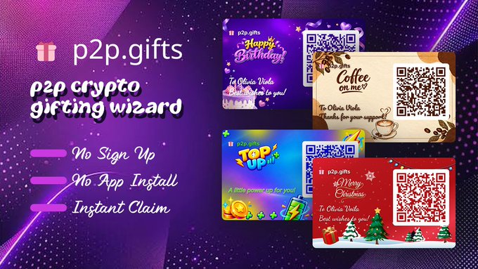A promotional graphic for 'p2p.gifts', described as a 'p2p crypto gifting wizard' requiring no sign-up or app install for instant claim, showcasing four colorful gift card templates with QR codes.