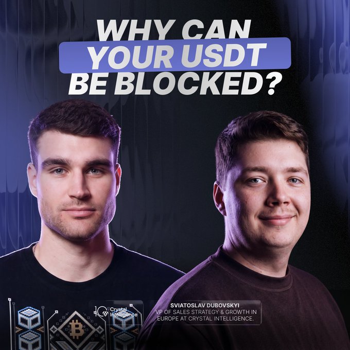 A Crystal Intelligence promotional graphic titled 'WHY CAN YOUR USDT BE BLOCKED?' featuring two men, with Sviatoslav Dubovskyi identified as VP of Sales Strategy & Growth in Europe at Crystal Intelligence.