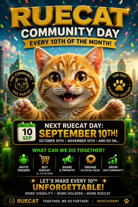 A promotional poster for 'RUECAT Community Day' happening every 10th of the month, featuring a cartoon orange tabby cat with paws raised, highlighting the next event on September 10th with calls to invite friends, buy RUECAT, share, engage on social media, and grow the community.