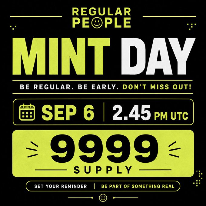 A promotional graphic for 'Regular People' announcing a 'MINT DAY' on SEP 6 at 2.45 PM UTC, with a supply limit of 9999.