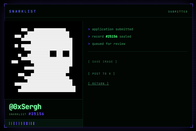 A 'SNARKLIST' interface with a retro terminal aesthetic showing a pixelated ghost image, with the handle '@0xSergh' and text indicating 'application submitted', 'record #25156 sealed', and 'queued for review'.