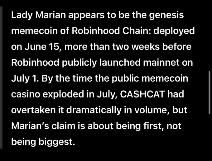 A text excerpt reads: 'Lady Marian appears to be the genesis memecoin of Robinhood Chain: deployed on June 15, more than two weeks before Robinhood publicly launched mainnet on July 1. By the time the public memecoin casino exploded in July, CASHCAT had overtaken it dramatically in volume, but Marian's claim is about being first, not being biggest.'