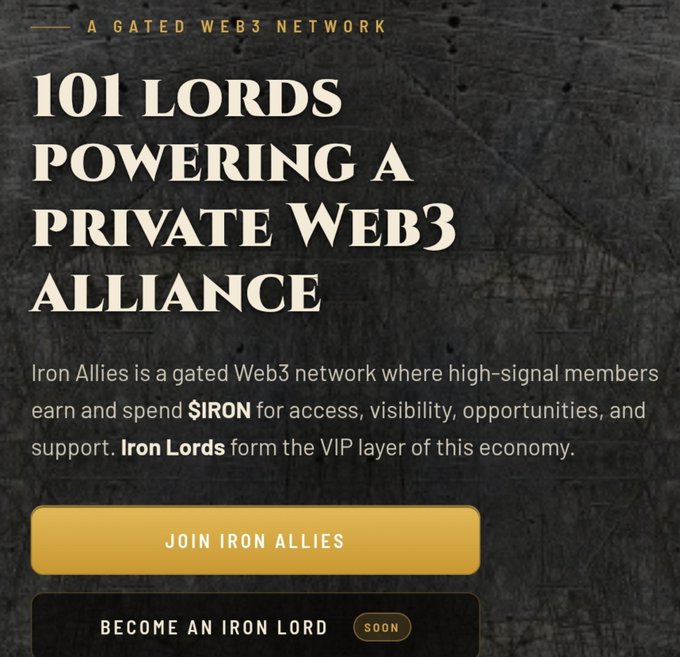 Promotional graphic for 'Iron Allies,' a gated Web3 network, advertising '101 LORDS POWERING A PRIVATE WEB3 ALLIANCE' with $IRON currency and 'JOIN IRON ALLIES' and 'BECOME AN IRON LORD' buttons.