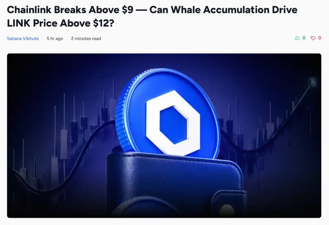 The image is a header for an article titled "Chainlink Breaks Above $9 — Can Whale Accumulation Drive LINK Price Above $12?" by Sahana Vihhute, featuring a 3D blue Chainlink (LINK) coin displayed against a candlestick chart background with an upward-trending arrow, visually representing the article's focus on Chainlink's price movement and potential rally.