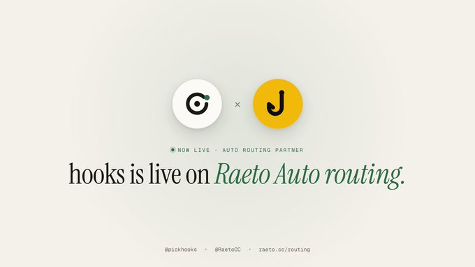 A minimalist announcement graphic with a cream background, featuring two circular logos (white and yellow) with the text 'hooks is live on Raeto Auto routing' along with social media handles '@pickhooks', '@RaetoCC', and the URL 'raeto.cc/routing'.