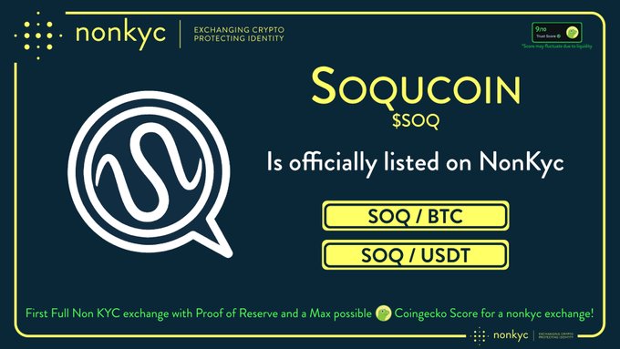 An announcement graphic for 'SOQUICOIN ($SOQ)' being officially listed on NonKyc exchange, trading pairs SOQ/BTC and SOQ/USDT.