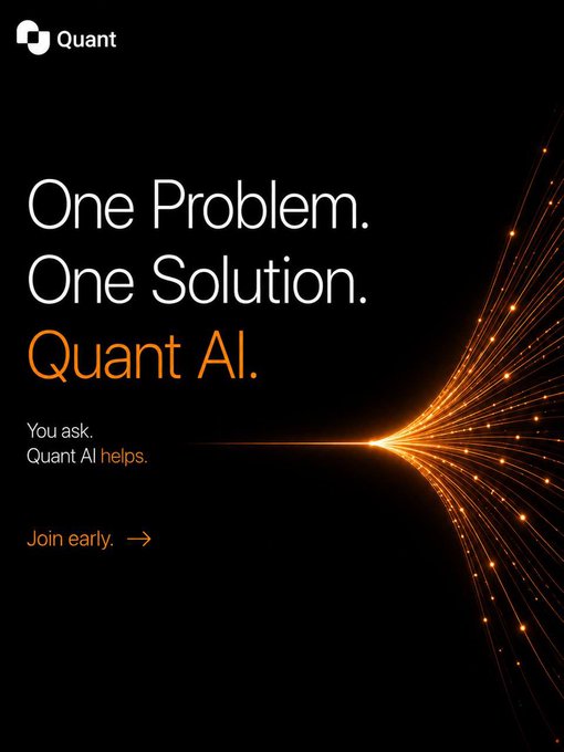 Advertisement for 'Quant AI' featuring the tagline 'One Problem. One Solution. Quant AI.' with a 'Join early' call to action.