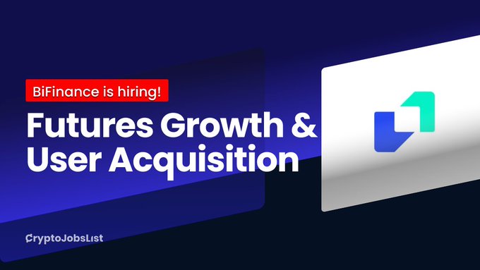 A promotional graphic with a dark blue background featuring the text "BiFinance is hiring!" in a red banner above large white text reading "Futures Growth & User Acquisition," alongside the BiFinance logo (blue and green geometric shapes) on a white card, with "CryptoJobsList" branding in the corner. The image advertises BiFinance's job opening for a futures-focused growth role, highlighting the monthly compensation range and user acquisition responsibilities mentioned in the post.