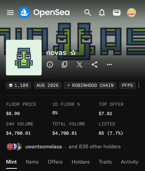 An OpenSea collection page for 'novas' on the Robinhood Chain shows 1,109 items, a floor price of $8.99, top offer of $7.81, and 24-hour volume of $4,700.61, with 837 total holders.