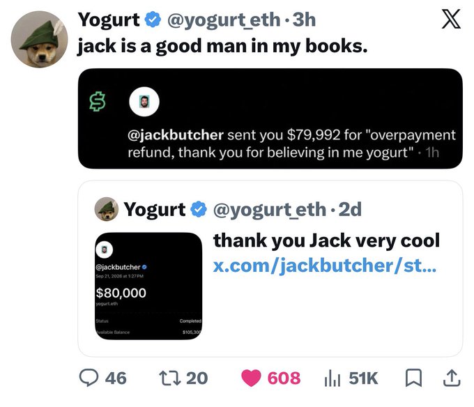 A tweet from Yogurt (@yogurt_eth) stating 'jack is a good man in my books' shows a Cash App transaction from @jackbutcher for $79,992 with the note 'overpayment refund, thank you for believing in me yogurt.'