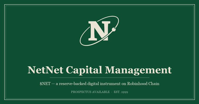 The image displays the official branding for "NetNet Capital Management," featuring a stylized "N" logo encircled by an orbital ring on a dark green background. Below the logo, text reads "$NET – a reserve-backed digital instrument on Robinhood Chain," along with "PROSPECTUS AVAILABLE · EST. 1999." This directly supports the post's description of $NET as a reserve-backed onchain fund being built on the Robinhood Chain.