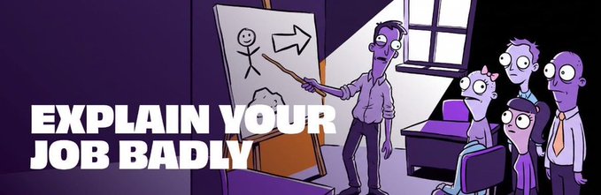 A purple cartoon banner reads "EXPLAIN YOUR JOB BADLY" and depicts a stick figure drawing on a whiteboard being watched by puzzled purple-skinned colleagues. The image humorously ties to the tweet's self-deprecating description of trading/crypto work as a profession that's hard to articulate, visually mirroring the comedic challenge of explaining such a job to confused coworkers.