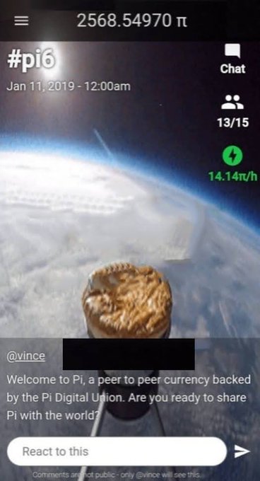 A screenshot of the Pi Network mining app from January 11, 2019 shows the inaugural welcome message ("Welcome to Pi, a peer to peer currency backed by the Pi Digital Union. Are you ready to share Pi with the world?") overlaid on an image of a pie floating above Earth, with the mining rate displayed as 14.14 π/h and a hash value of 2568.54970 π. The image captures the app's original launch screen, illustrating the early vision for Pi as a peer-to-peer digital currency.