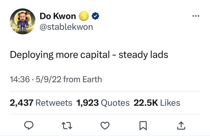 A tweet from Do Kwon (@stablekwon) posted on 5/9/22 at 14:36 reads "Deploying more capital - steady lads," garnering 2,437 retweets, 1,923 quotes, and 22.5K likes. The image relates to the "gm lads" post as both showcase Kwon's characteristic casual, confident crypto-bro communication style aimed at reassuring his followers.