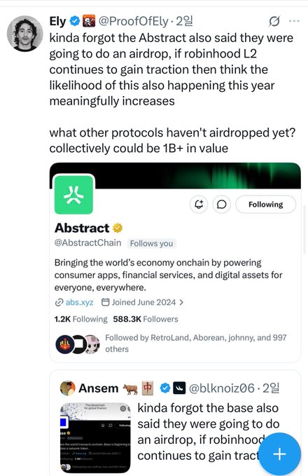 The image shows a Twitter/X thread where Ely (@ProofOfEly) discusses potential crypto airdrops, specifically mentioning that Abstract said they would do an airdrop, with likelihood increasing if Robinhood L2 gains traction, and an embedded Abstract Chain (@AbstractChain) profile showing 1.2K Following and 588.3K Followers, followed by another tweet from Ansem about Base also planning an airdrop—relating to the repeated "Abstract" text through the highlighted promotion of Abstract Chain as a protocol expected to distribute tokens.