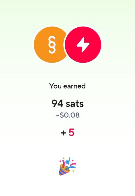 Mobile app screen showing earnings of '94 sats' (~$0.08) with a +5 bonus, featuring orange and red circular icons with a lightning bolt.