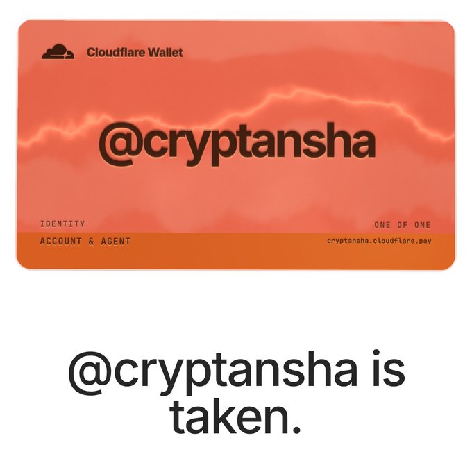 The image shows a Cloudflare Wallet reservation card for the handle "@cryptansha" with the URL cryptansha.cloudflare.pay, displayed on an orange background. The caption "@cryptansha is taken." confirms the user successfully claimed their preferred tag, directly tying to the post announcing they followed the trend and reserved their Cloudflare Wallet handle.