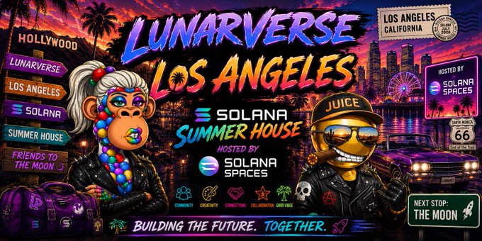 A vibrant promotional poster for "Lunarverse: Los Angeles" hosted by Solana Spaces, featuring stylized cartoon characters, a Route 66 "Los Angeles California" stamp, and various event details like "Summer House" and "Building the Future. Together."