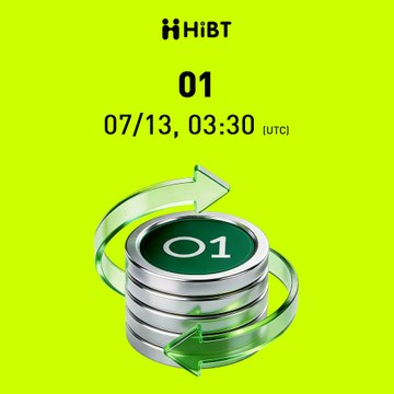 A bright green graphic displays the 'HiBT' logo, a '01' marker, the date '07/13, 03:30 (UTC),' and a stack of silver coins with arrows indicating an exchange.