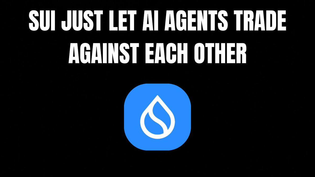 A black graphic with white text stating 'SUI JUST LET AI AGENTS TRADE AGAINST EACH OTHER' above the Sui cryptocurrency logo.
