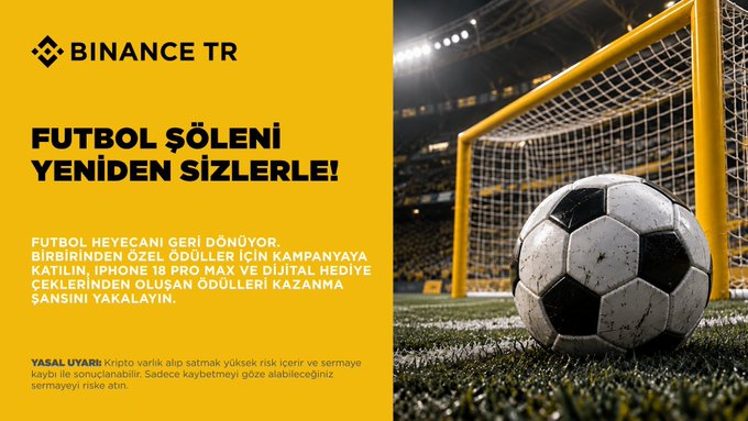 A Binance TR advertisement promoting their "Futbol Şöleni" (Football Festival) campaign, featuring a soccer ball in front of a stadium goal on the right, with text announcing prizes including an iPhone 18 Pro Max and digital gift vouchers. The image visually ties to the campaign's football theme by showcasing the classic black-and-white ball and goal net that players will encounter during the 60-second scoring challenge.