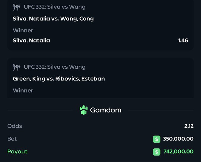 A screenshot of a Gamdom sports betting slip showing two UFC 332 winners: Natalia Silva at 1.46 odds and the Green/Ribovics bout, with a $350,000 bet at 2.12 odds returning a $742,000 payout, illustrating the high-stakes plays referenced in the post.