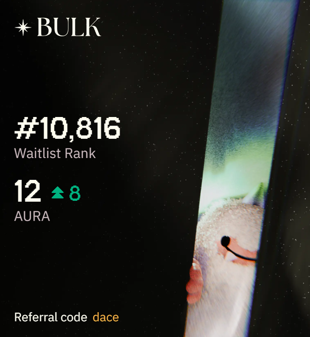A screenshot of the BULK app showing a waitlist rank of #10,816, an AURA score of 12 with an upward green arrow to 8, and a referral code 'dace', with a partially visible character in the background.