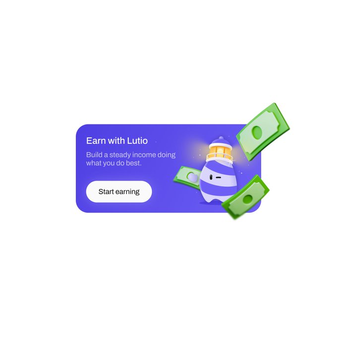 A promotional graphic for Lutio with a purple banner reading 'Earn with Lutio - Build a steady income doing what you do best. Start earning', featuring an illustration of a lighthouse character with floating money.