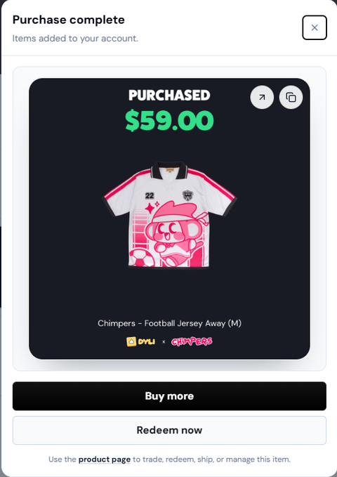 A 'Purchase complete' notification screen showing a 'Pimpers - Football Jersey Away (M)' purchased for $59.00, featuring the white and pink chimp jersey, with options to 'Buy more' or 'Redeem now'.