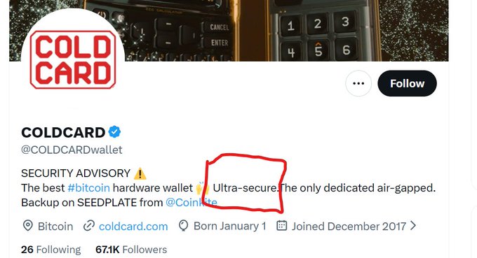 A Twitter/X profile for @COLDCard (@COLDCARDwallet) is shown with the text 'SECURITY ADVISORY' and a description reading 'The best #bitcoin hardware wallet is Ultra-secure. The only dedicated air-gapped,' with part of the text circled in red.