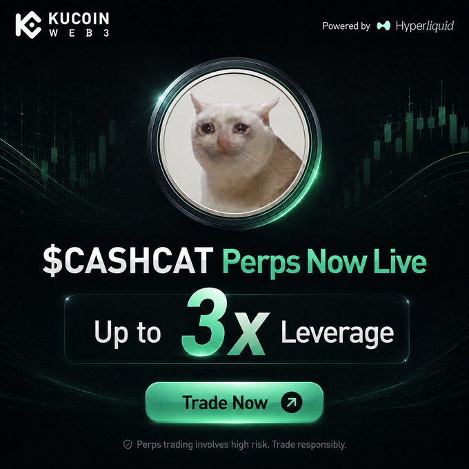 KuCoin Web3 promotional banner announcing "$CASHCAT Perps Now Live" with up to 3x leverage, featuring a cat image and a "Trade Now" button, powered by Hyperliquid.