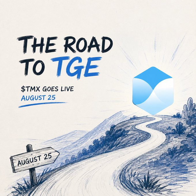 A hand-drawn promotional poster reads 'THE ROAD TO TGE — $TMX GOES LIVE AUGUST 25' with a road sign and blue geometric logo.