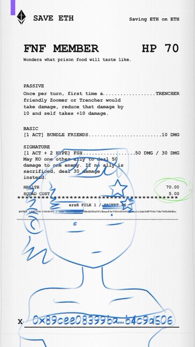 A handwritten doodle of a character drawn in blue ink on a printed document titled "FNF MEMBER" with stats showing HP 70, detailing abilities like TRENCHER, BUNDLE FRIENDS, and HYRE, along with a Bitcoin address (0x89cee0839...) and a health/soul meter marked at 70.00/5.00.