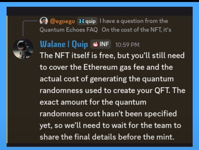 A Discord screenshot where user @egoego asks about the cost of an NFT, and Walane replies that the NFT is free but covers gas fees and quantum randomness costs, with details for the Quantum Echoes mint still to be announced.