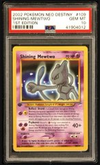 A PSA 10 graded 1st Edition Shadowless 1999 Pokémon Neo Destiny Japanese Shining Mewtwo trading card in a protective case.