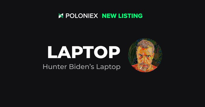 A black promotional graphic announcing a new listing on Poloniex for a cryptocurrency called 'LAPTOP', subtitled 'Hunter Biden's Laptop' and featuring an illustrated portrait of a man.