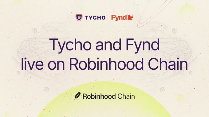 Promotional graphic with a light pink background announcing 'Tycho and Fynd live on Robinhood Chain,' featuring the Tycho shield logo and Fynd name at the top, and the Robinhood Chain logo at the bottom over a green circular design.