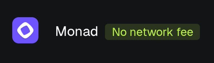 A digital banner displaying the 'Monad' logo alongside a green badge that reads 'No network fee' on a dark background.