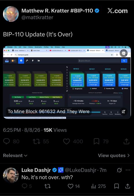 A screenshot of a tweet from Matthew R. Kratter @mat.kratter titled 'BIP-110 Update (It's Over)' showing a mempool guide and comments from Luke Dashjr saying 'No, it's not over. wth?'