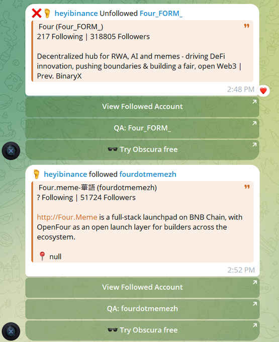 A screenshot of a Telegram bot showing notifications that 'heyibinance' unfollowed Four_FORM_ and followed fourdotmemezh, displaying follower stats and account descriptions.