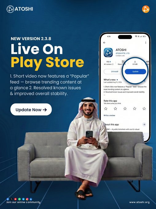 A promotional graphic announces "NEW VERSION 2.3.8 Live On Play Store" for the ATOSHI app, featuring a man in traditional Emirati attire using his phone on a couch alongside a screenshot highlighting the "Popular" short video feed update. The ad includes an "Update Now" button and directs users to www.atoshi.org, matching the post's call to update for improved stability and new features.