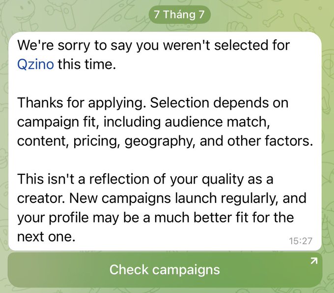 A notification from Qzino dated 7/7 at 15:27 informs the user they weren't selected for a campaign due to factors like audience match and content fit, though it notes this isn't a reflection of their quality as a creator. The image contrasts with the post's excitement about "Wall Chain," possibly suggesting frustration over being rejected from another platform while championing this new "epic project."