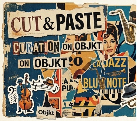 A vintage-style collage cover with torn paper textures announcing 'CUT & PASTE' curation on Objkt, featuring jazz and blue note themes with illustrations of a saxophone, piano, and musician.