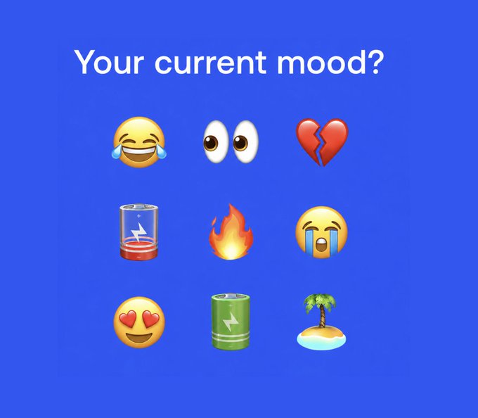 The image shows a mood selection screen with the text "Your current mood?" at the top, featuring a 3x3 grid of emojis including laughing, eyes, broken heart, low battery, fire, crying, heart eyes, full battery, and island emojis, responding to the question "How you feeling?" with various emotional states.