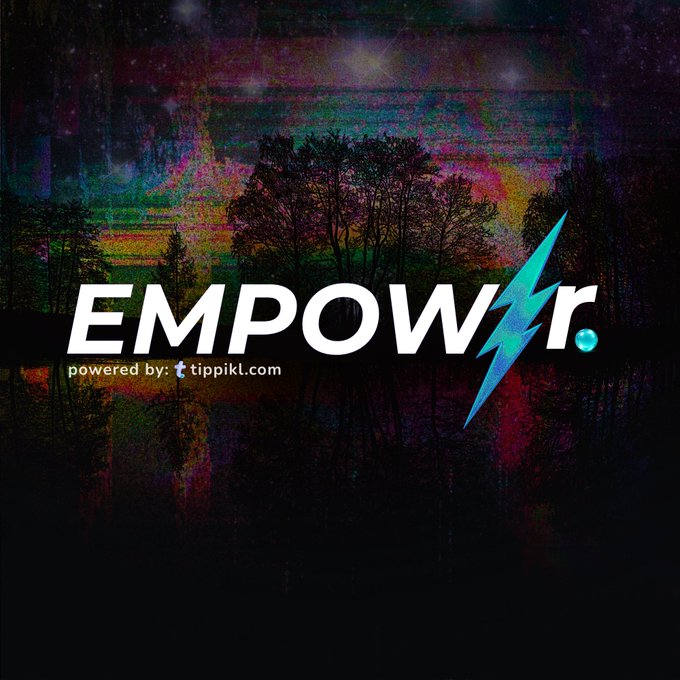 A dark, glitchy promotional graphic for 'EMPOWR' powered by tippikl.com, featuring a colorful distorted forest background with a blue lightning bolt design element.