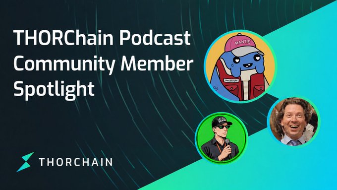 The image is a promotional graphic for the THORChain Podcast "Community Member Spotlight," featuring the THORChain logo and avatars of the participants, including a "MANTIS" cartoon character, alongside photos of the hosts and guest @Jandevman from LiquidyFinance, matching the livestream announcement.